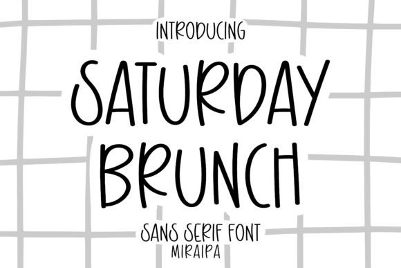 Bringing Playfulness to Design: Saturday Brunch Font