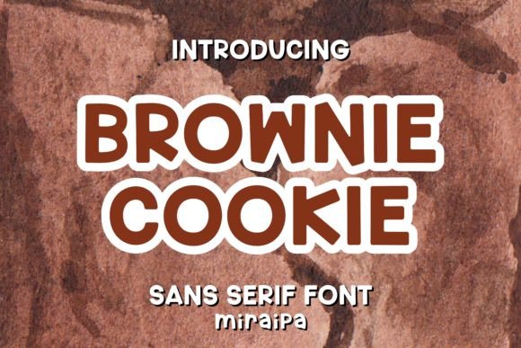 Brownie Cookie Font: A Playful Typographic Choice for Creative Projects