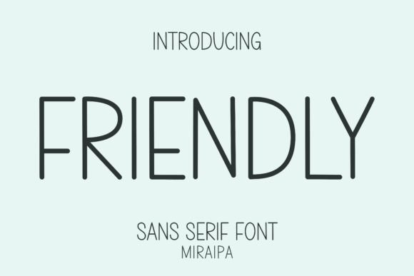 Friendly: A Versatile Font for Every Creative Project