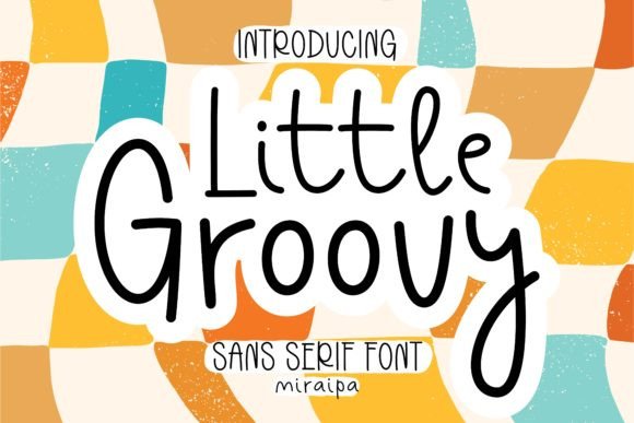 Little Groovy: The Font That Adds Whimsy to Your Creative Projects
