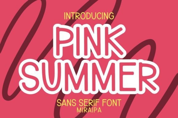 Pink Summer Font: A Friendly Choice for Creative Projects