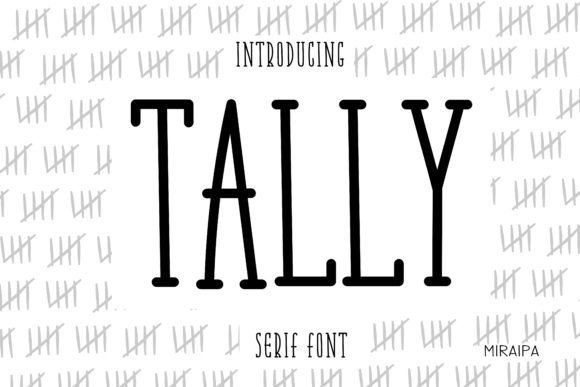 Tally: A Font That Brings Warmth to Your Projects
